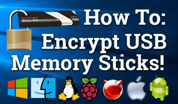 How To Encrypt USB Drives and Memory Sticks