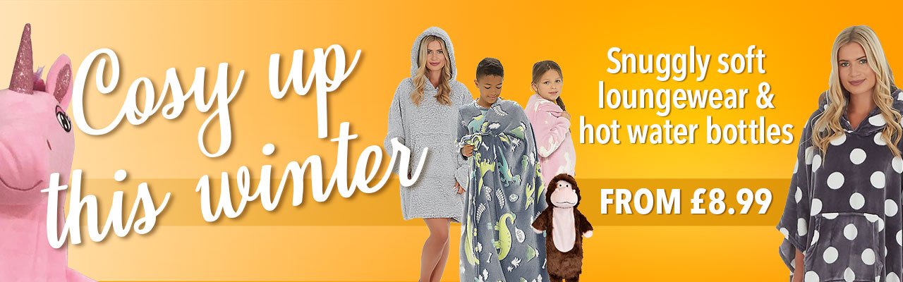 Cosy Up This Winter - Snuggly soft loungewear and hot water bottles - From £8.99